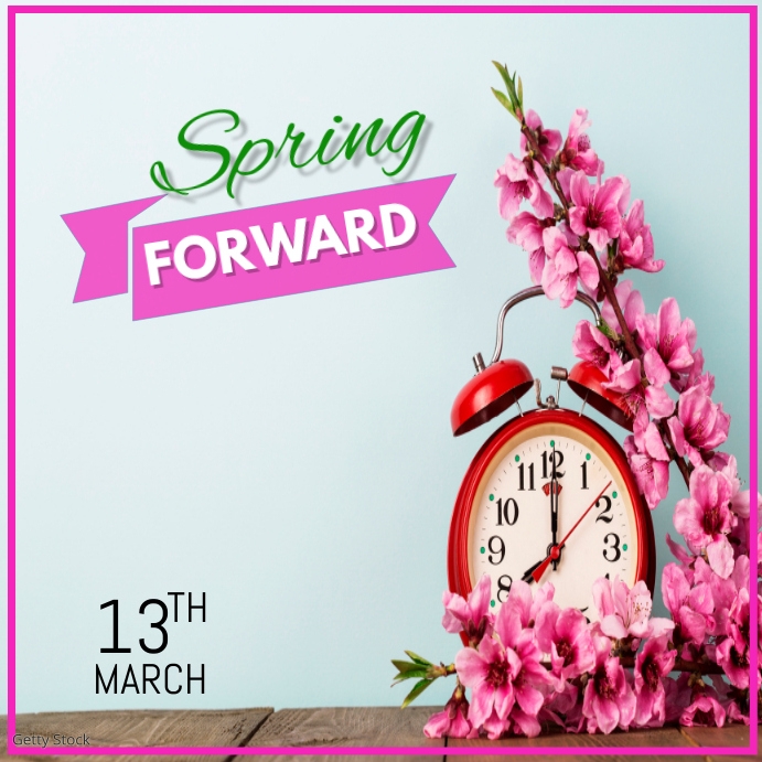 Spring Forward Template | PosterMyWall
