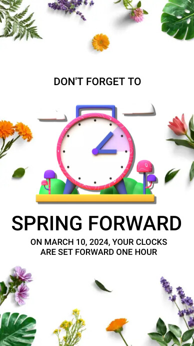 SPRING FORWARD Template PosterMyWall