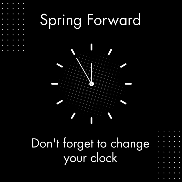 Spring Forward Template | PosterMyWall
