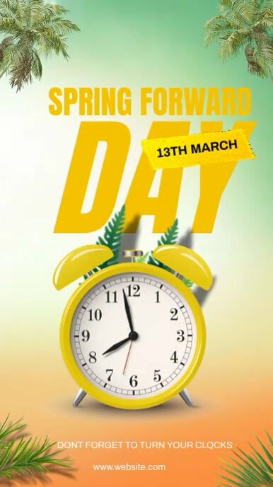 Spring forward Template | PosterMyWall