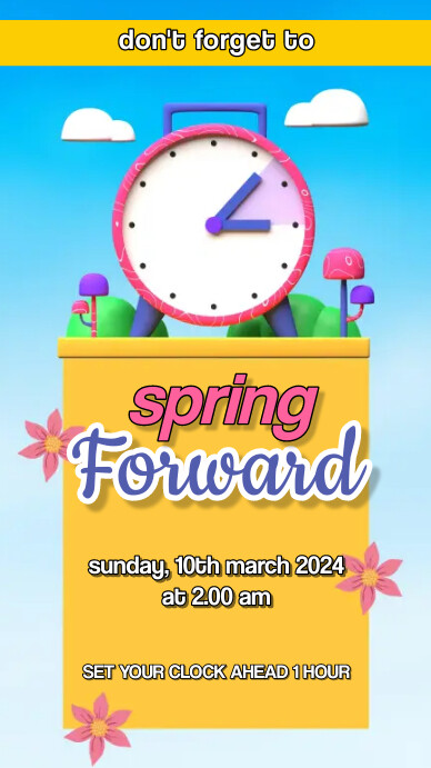 SPRING FORWARD Template | PosterMyWall