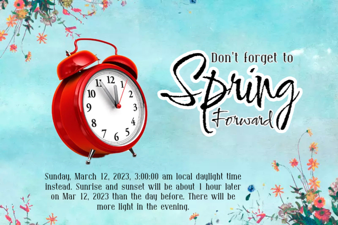 Spring forward Template | PosterMyWall