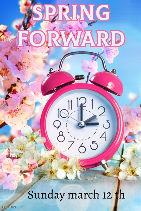 Spring Forward Template | PosterMyWall