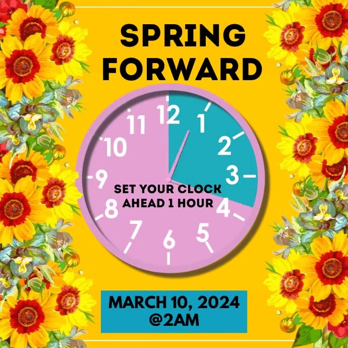 Spring Forward Post SPRING FORWARD Template | PosterMyWall