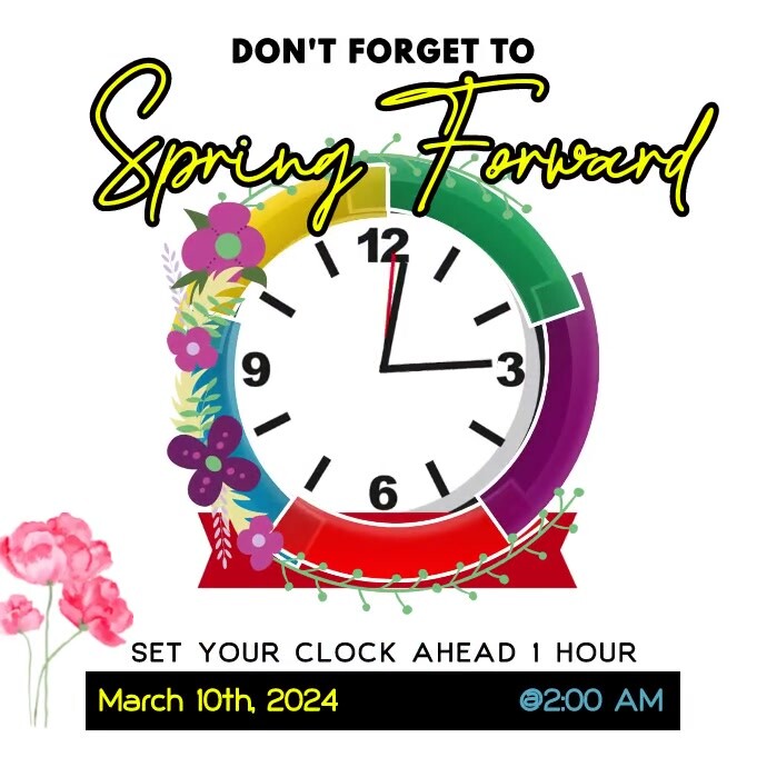 Spring Forward Template | PosterMyWall