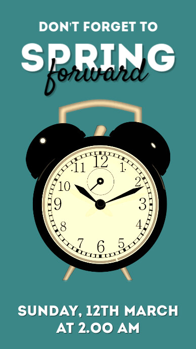 Spring Forward Templates SPRING FORWARD Template | PosterMyWall