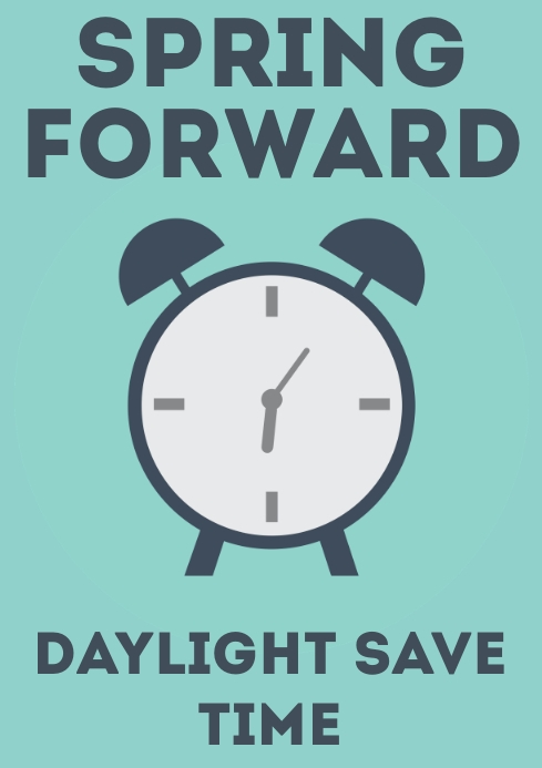 SPRING FORWARD Template | PosterMyWall