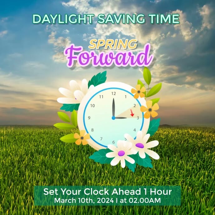 Copy of SPRING FORWARD | PosterMyWall