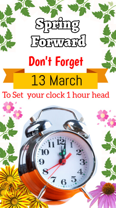 Spring Forward Assignment Copy of Spring Forward | PosterMyWall