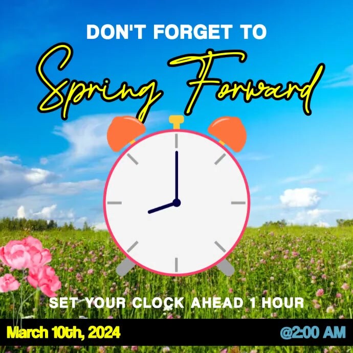 Spring Forward Template | PosterMyWall