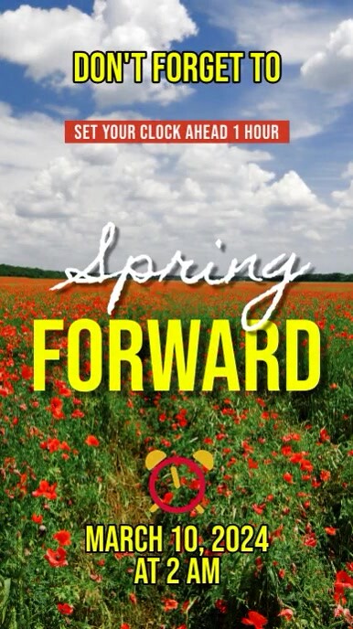 SPRING FORWARD Template PosterMyWall