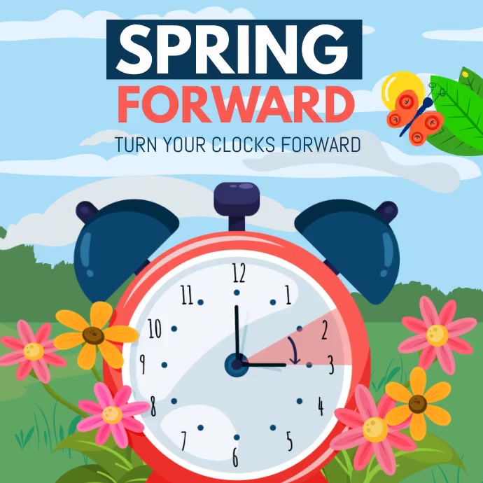 spring forward Template | PosterMyWall