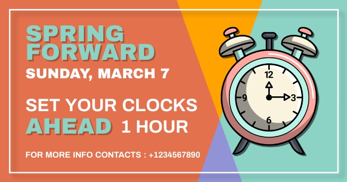 SPRING FORWARD Template | PosterMyWall