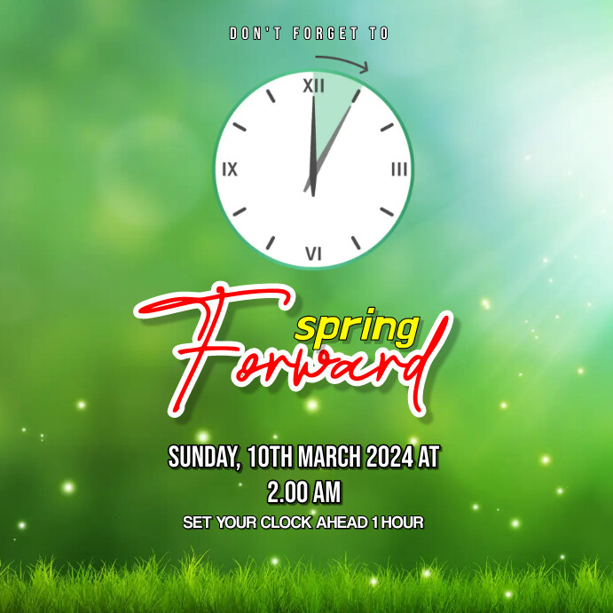 SPRING FORWARD Template | PosterMyWall