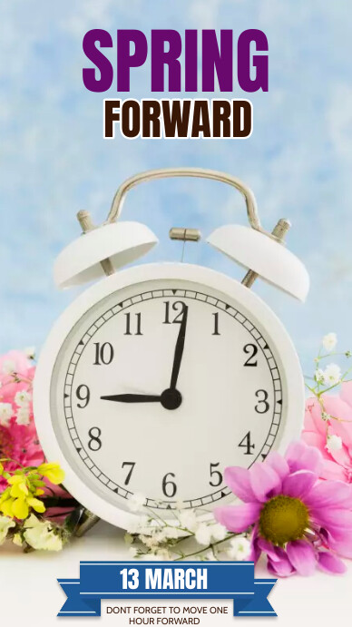 Spring forward Template | PosterMyWall