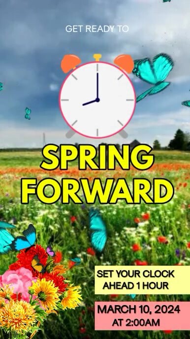 SPRING FORWARD Template PosterMyWall