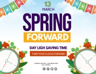 Spring Forward Assignment spring forward Template | PosterMyWall