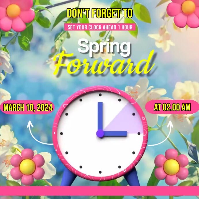 SPRING FORWARD Template | PosterMyWall