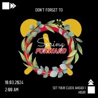Yo Spring Forward Spring Forward Template | PosterMyWall