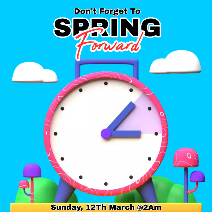 Copy of Spring Forward | PosterMyWall