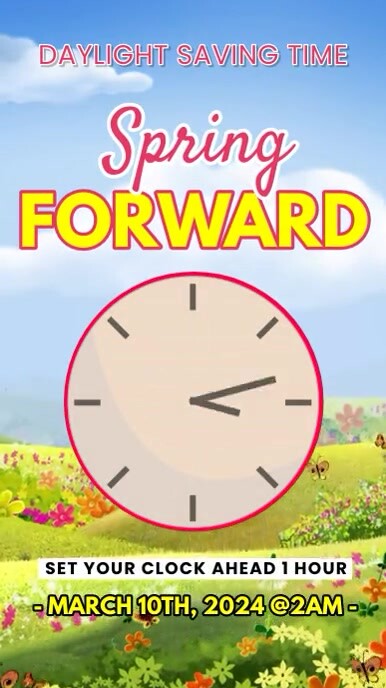 SPRING FORWARD Template PosterMyWall