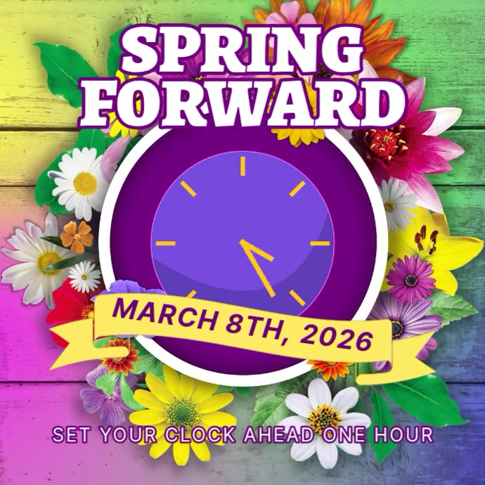 Spring Forward Template | PosterMyWall