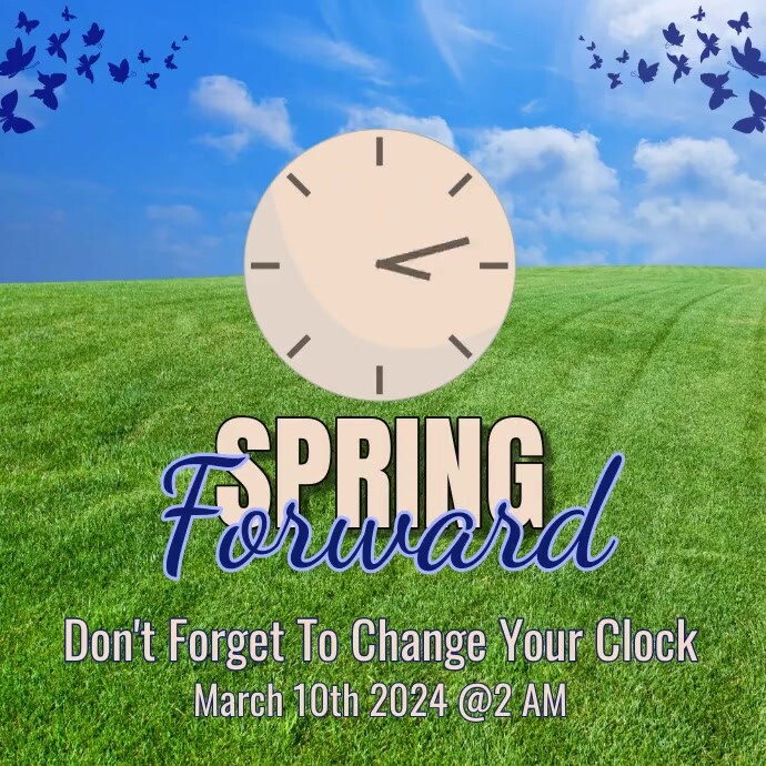 Spring Forward Template | PosterMyWall