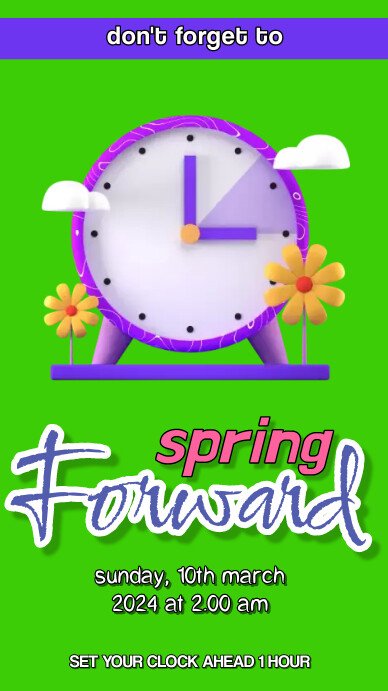 SPRING FORWARD Template | PosterMyWall
