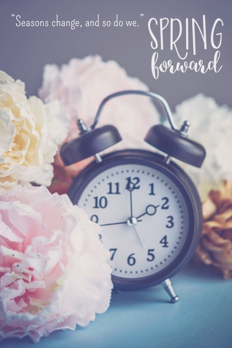 SPRING FORWARD Template | PosterMyWall