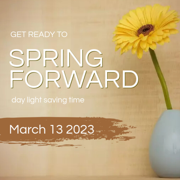 spring forward flyer Instagram Post template