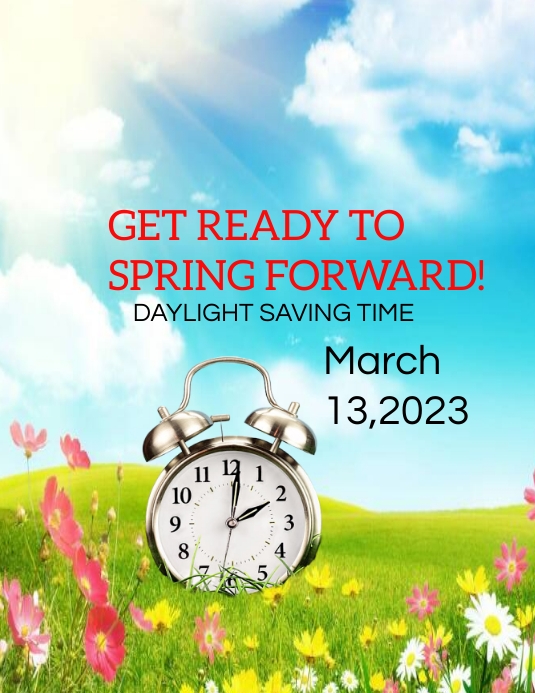 Spring forward flyers,Daylight Saving poster Template | PosterMyWall