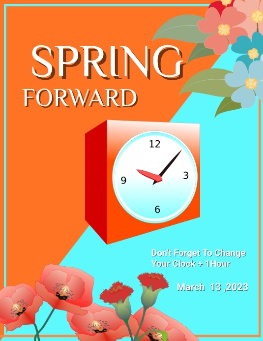 spring forward flyers Template | PosterMyWall