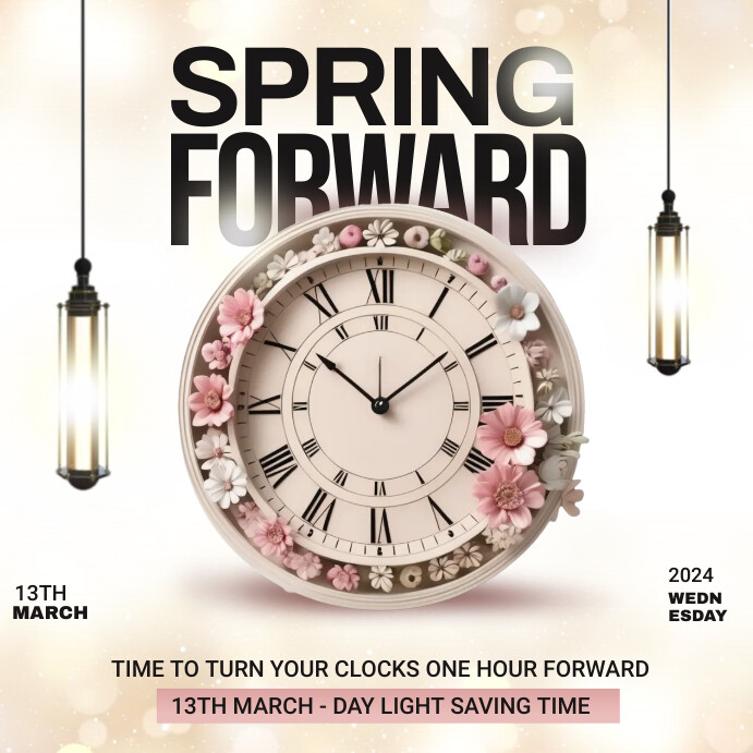 Copy of Spring forward Instagram post | PosterMyWall