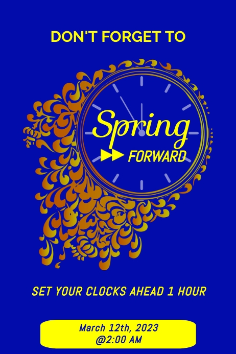 Spring Forward Poster Template | PosterMyWall