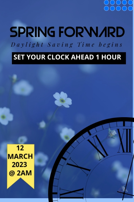 Spring Forward Poster Templat | PosterMyWall