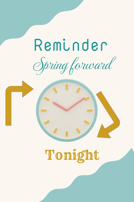 Copy of Spring forward poster | PosterMyWall
