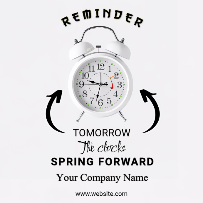 Plantilla de Spring Forward Reminder Flyer Template | Daylight Saving ...