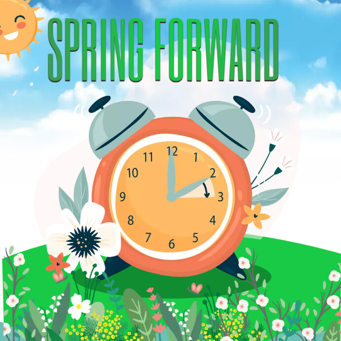 Copy of Spring Forward Template | PosterMyWall