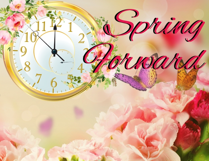 Spring Forward Time Change 1 Template PosterMyWall