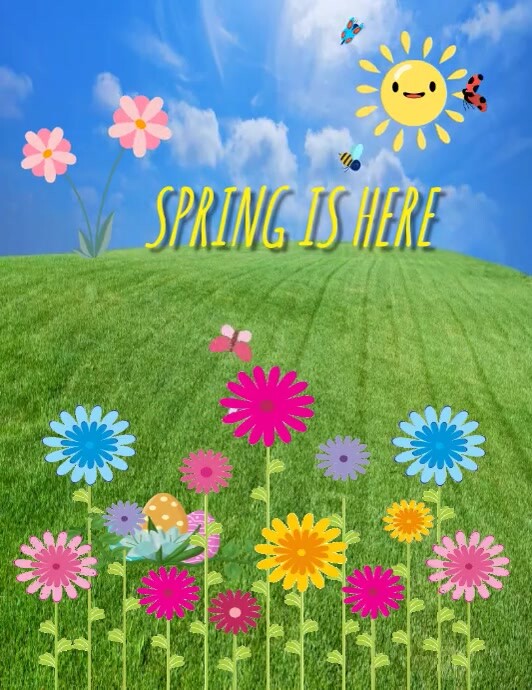 Spring is here Template | PosterMyWall