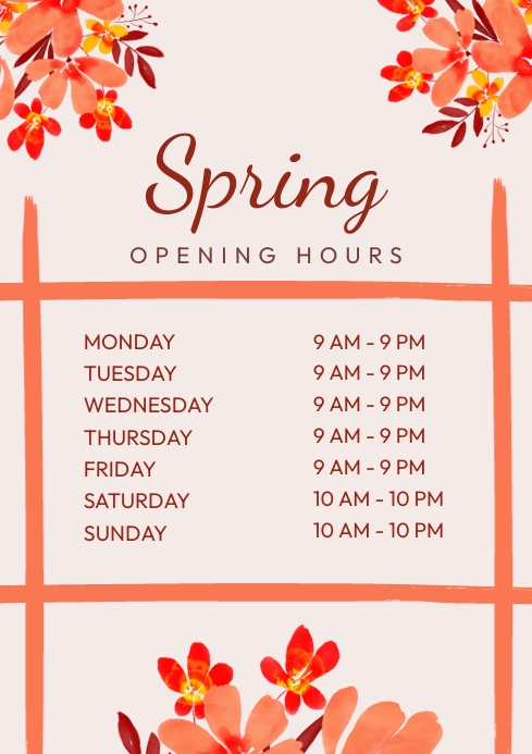 Spring Opening Hours Template | PosterMyWall