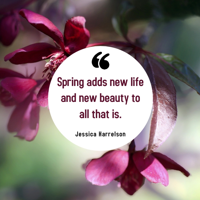 Spring Quote Horizontal Layout Copy of Spring Quotes | PosterMyWall