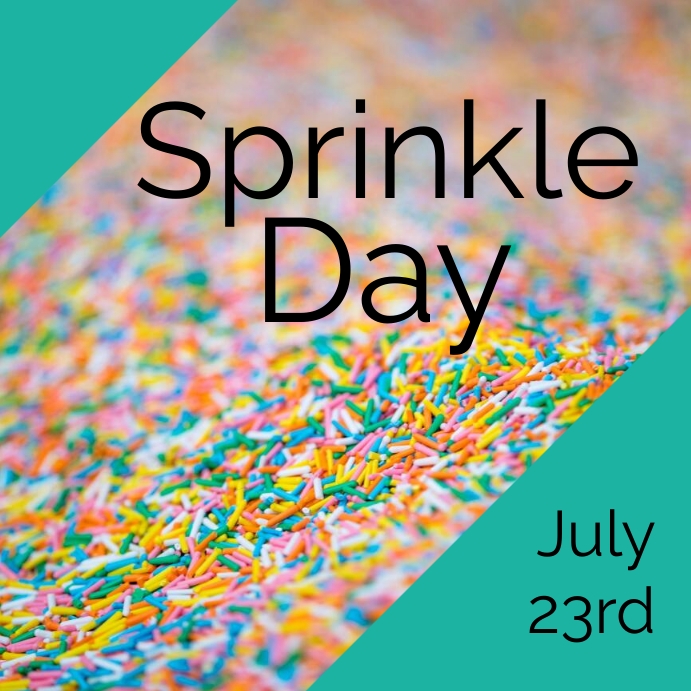 Sprinkle Day Template | PosterMyWall