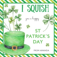 Squish You a Happy St Patricks's Day Tag, Iphosti le-Instagram template