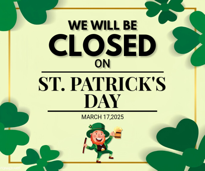 St Patrick's day closed ad template Groot Reghoek
