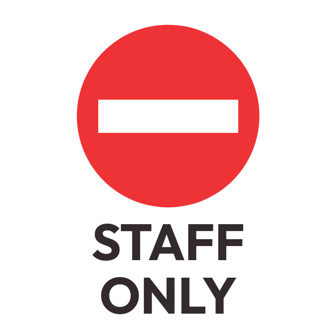 Staff only sign Template | PosterMyWall