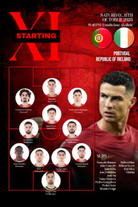 STARTING ELEVEN PORTUGAL VS IRELAND Poster template
