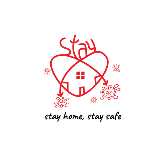 Stay Home, Stay Home Stay Safe, Covid-19 Logo template