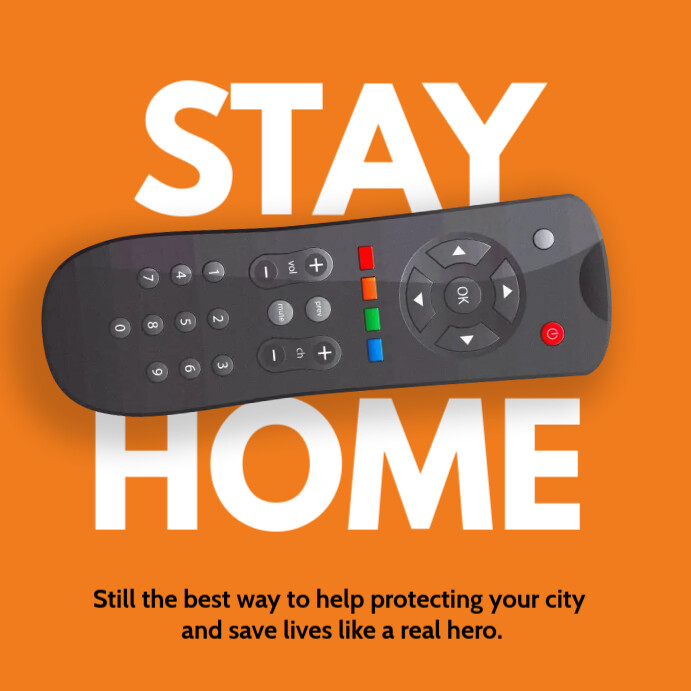Stay Home Instagram Post Remote TV Control Ad Template | PosterMyWall