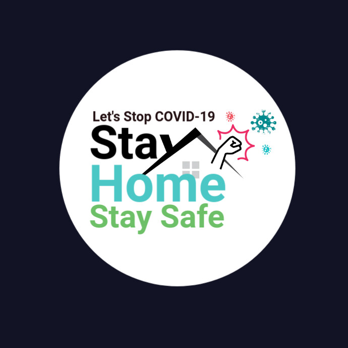 Stay Home Stay Safe, Stop COVID-19, Awareness Logotyp template